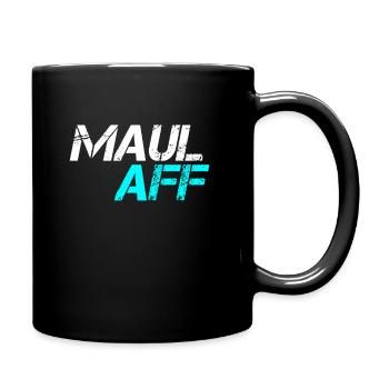 Maulaff sprüche, lustige sprüche humor witz - Tasse einfarbig - Schwarz - Rechts