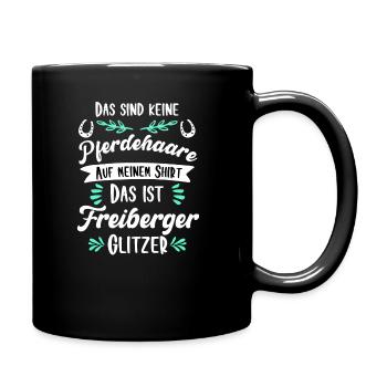 Freiberger Glitzer Pferd Spruch Geschenk - Tasse einfarbig - Schwarz - Rechts