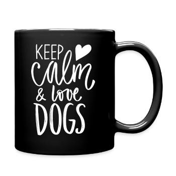 Keep Calm and Love Dogs - Full Colour Mug - black - Right