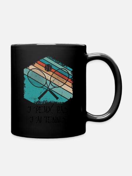 J'peux pas j'ai tennis, tshirt tennis, tennisman - Mug uni - noir