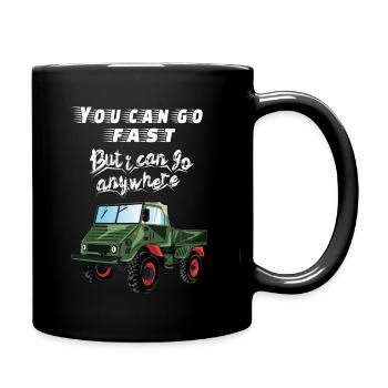 Vous pouvez aller plus près, mais je peux aller à ANYWHERE ! Unimog - Mug uni - noir - Droite