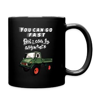 Vous pouvez aller plus près, mais je peux aller à ANYWHERE ! Unimog - Mug uni - noir - Droite