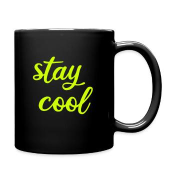 Restez cool drôle cadeau drôle - Mug uni - noir - Droite