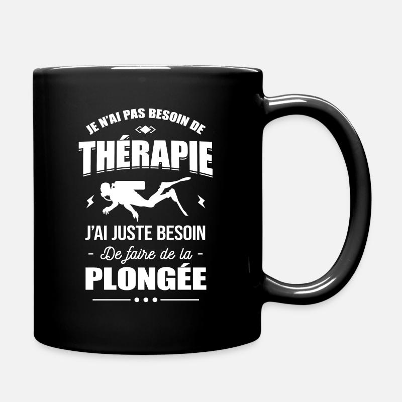 BESOIN DE FAIRE DE LA PLONGÉE - Mug uni - noir
