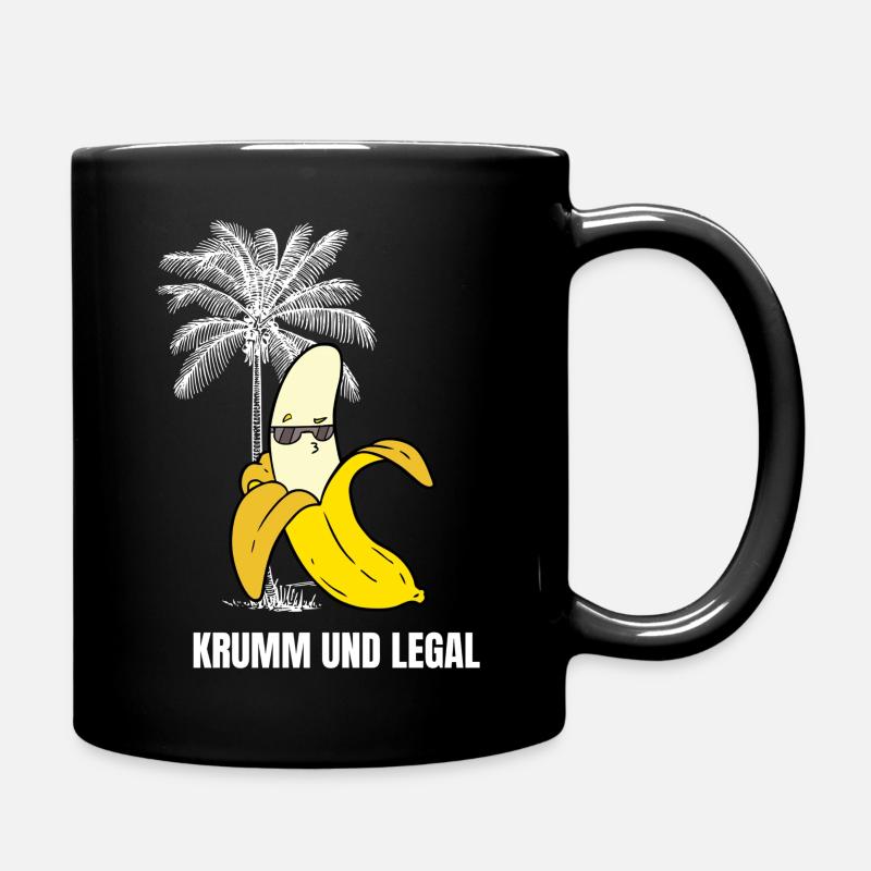 BANANE KRUMM UND LEGAL SPRUCH - Tasse einfarbig - Schwarz