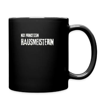 Hausmeisterin job hauswart arbeit geschenk mutter - Tasse einfarbig - Schwarz - Rechts