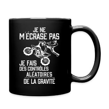 Je Fais des Contrôles Aléatoires de Gravité - Mug uni - noir - Droite
