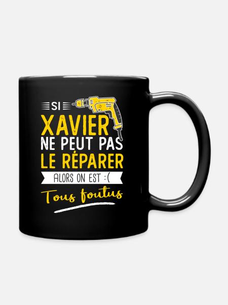 Si Xavier ne peut pas le réparer on est foutus - Mug uni - noir