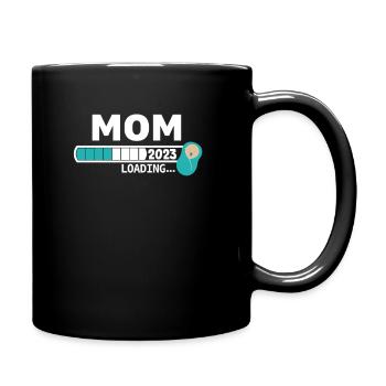 Mom 2023 loading... / Mama 2023 - Tasse einfarbig - Schwarz - Rechts