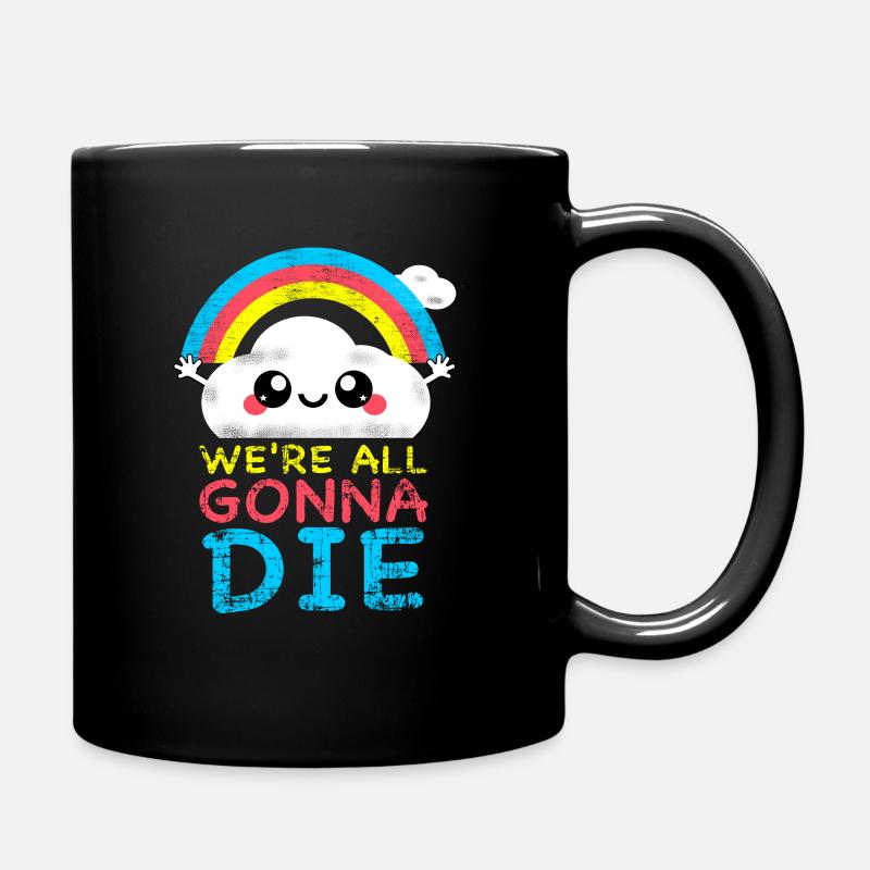 All gonna die Wolke - Tasse einfarbig - Schwarz