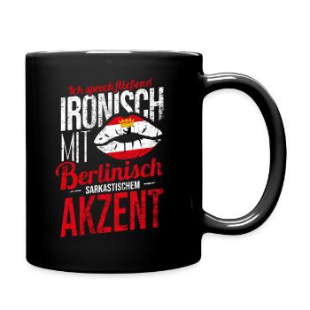 Berlin Dialekt Berliner VOLKSFESTSOMMER Outfit - Tasse einfarbig - Schwarz - Rechts
