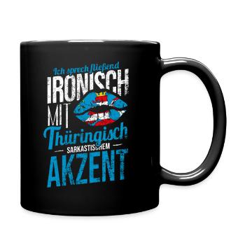 Thüringen Dialekt Zwiebelmarkt Spruch Outfit - Tasse einfarbig - Schwarz - Rechts