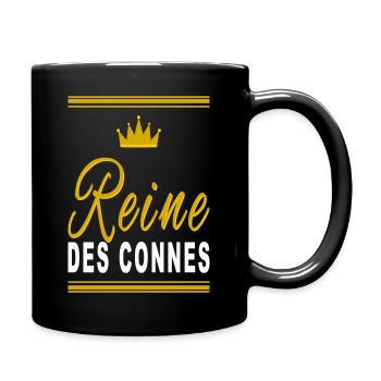 Reine des connes - Mug uni - noir - Droite