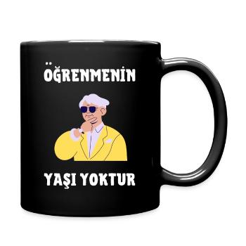 Türkischer Spruch Lernen kennt kein Alter - Tasse einfarbig - Schwarz - Rechts