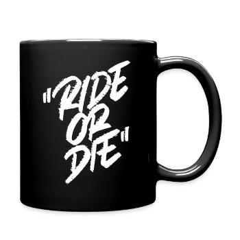 Ride or Die Handlettering Typograhpie Logo - Tasse einfarbig - Schwarz - Rechts
