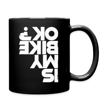 is my bike ok Design for a bike sport fan - Full Colour Mug - black - Right
