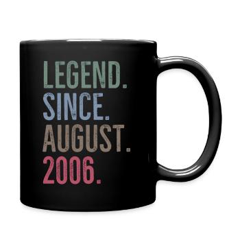 Legend Since August 2006 - Full Colour Mug - black - Right
