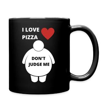 I love pizza don't feel ashamed of thick belly Tight - Full Colour Mug - black - Right