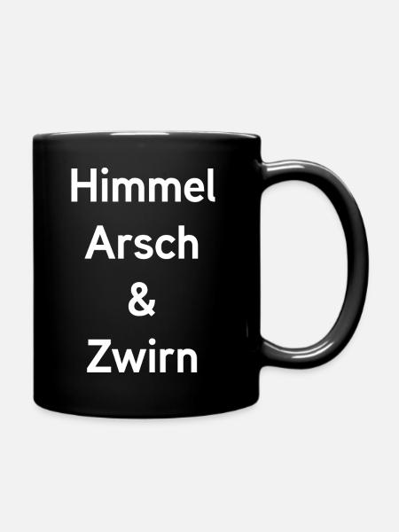 himmel arsch & zwirn - Tasse einfarbig - Schwarz