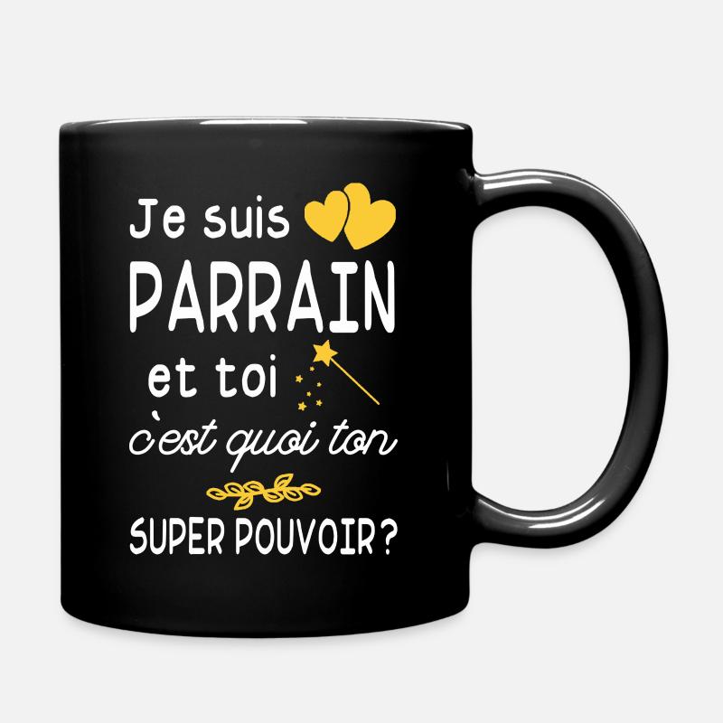 je suis parrain / super parrain / humour parrain - Mug uni - noir