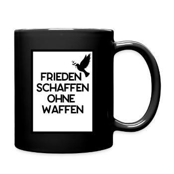 Frieden schaffen ohne Waffen, Design mit Rahmen - Tasse einfarbig - Schwarz - Rechts