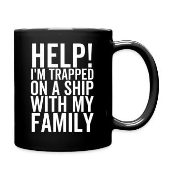 Hilfe Ich bin mit meiner Familie auf einem Schiff gefangen - Tasse einfarbig - Schwarz - Rechts