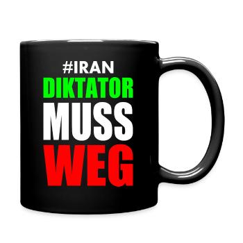 diktator muss weg iran - Tasse einfarbig - Schwarz - Rechts