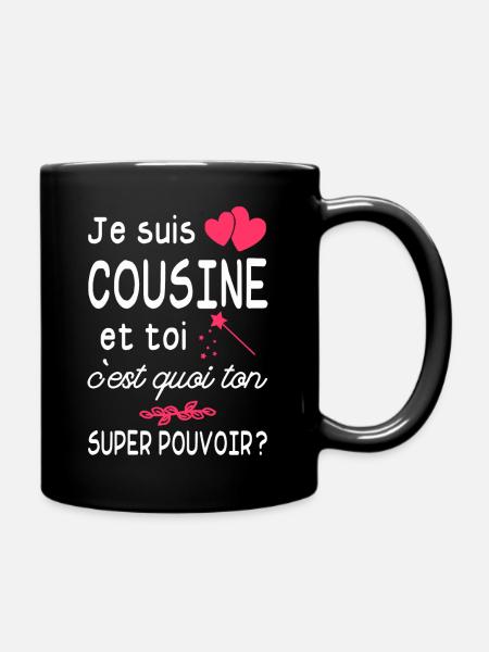 je suis cousine / super cousine / humour cousine - Mug uni - noir