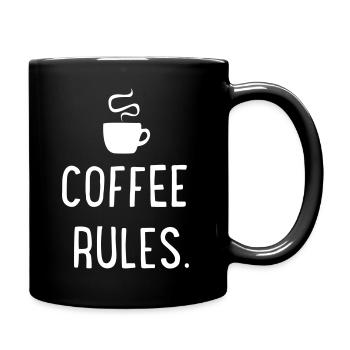 Coffee rules - Tasse einfarbig - Schwarz - Rechts