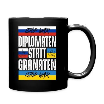 Diplomaten statt Granaten - Tasse einfarbig - Schwarz - Rechts