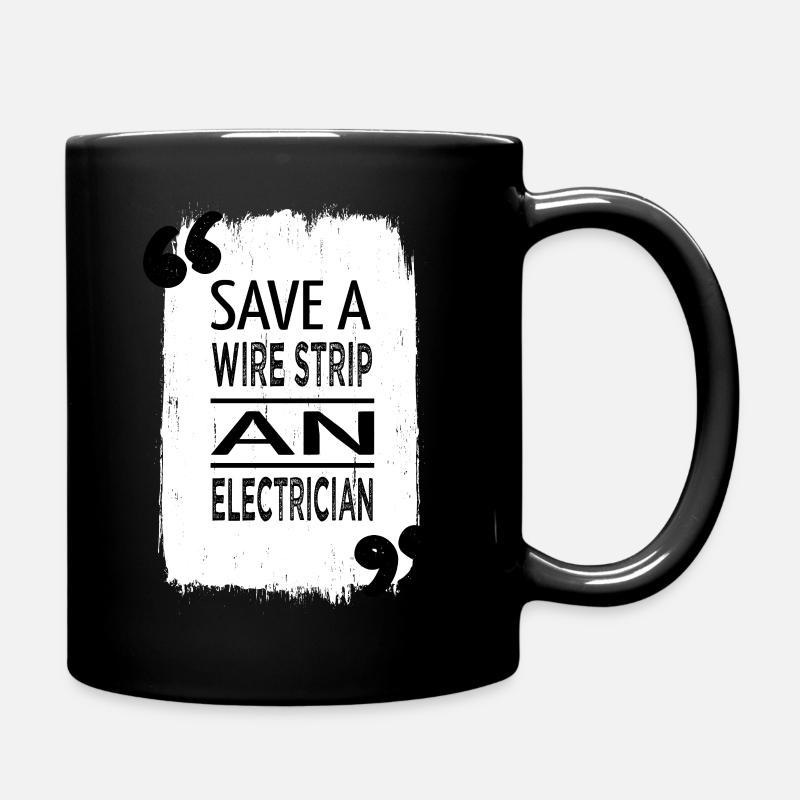 electrician bib coffee quote socket lineman - Tasse einfarbig - Schwarz