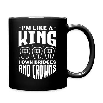 Je suis comme un roi Je possède des ponts et des couronnes Dent - Mug uni - noir - Droite