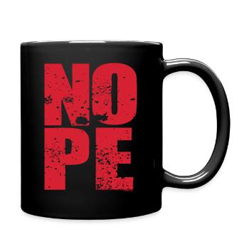 NOPE - sei kein ja-Sager! - Tasse einfarbig - Schwarz - Rechts