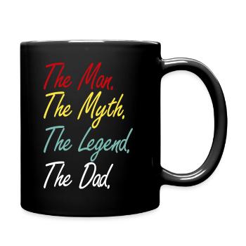 THE MAN THE MYTH THE LEGEND THE DAD - Full Colour Mug - black - Right