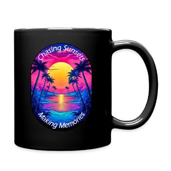 "Chasing Sunsets, Making Memories" - Full Colour Mug - black - Right