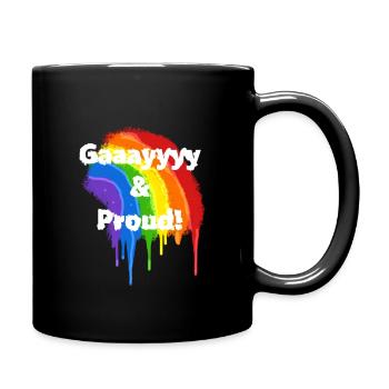 Fröhlich und stolz! LGBTQ-Stolz - Tasse einfarbig - Schwarz - Rechts