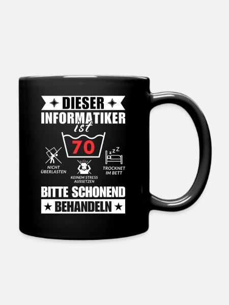 Dieser Informatiker ist 70. Schonend behandeln - Tasse einfarbig - Schwarz