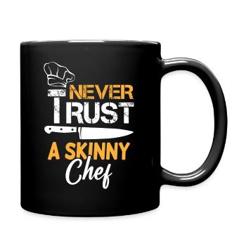 Ne faites jamais confiance à un chef maigre - Mug uni - noir - Droite