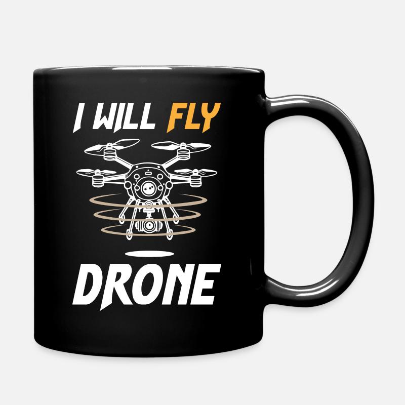 I Will Fly Drone - Full Colour Mug - black