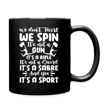 We Don't Twirl We Spin Baton Twirler Gymnastics - Tasse einfarbig - Schwarz - Rechts