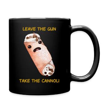 Leave The Gun, Take The Cannoli . Patisserie - Full Colour Mug - black - Right