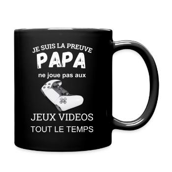 I'm proof that daddy doesn't play - Full Colour Mug - black - Right