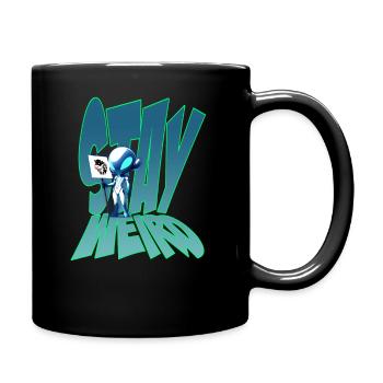 Bleib seltsam - Tasse einfarbig - Schwarz - Rechts
