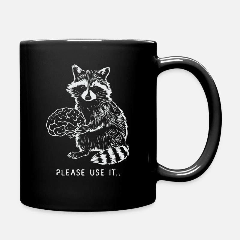 Please use your Brain, Raccoon - Tasse einfarbig - Schwarz