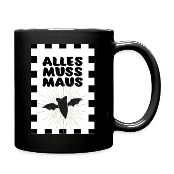 Alles muss Maus: Fledermaus-Spruch für alle Fälle - Tasse einfarbig - Schwarz - Rechts
