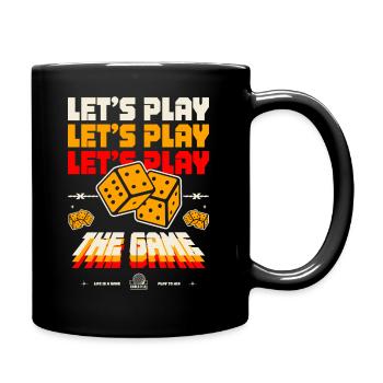 Lass uns das Spiel spielen Funny Gamers Gaming - Tasse einfarbig - Schwarz - Rechts