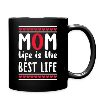 Mom life is the best life - Full Colour Mug - black - Right