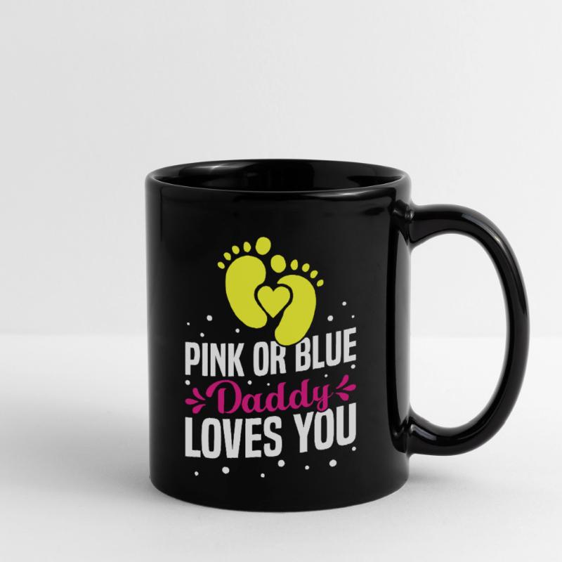 pink oder blau Papa wird dich lieben Tasse einfarbig