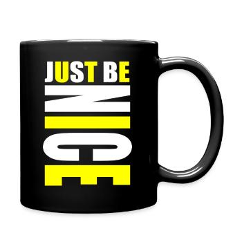 just be nice yellow - Full Colour Mug - black - Right