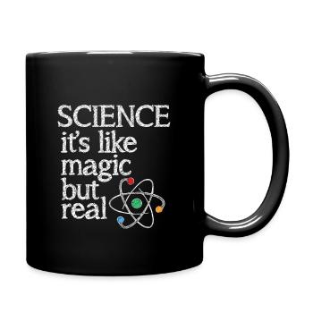 SCIENCE: It's Like Magic, But Real - Full Colour Mug - black - Right